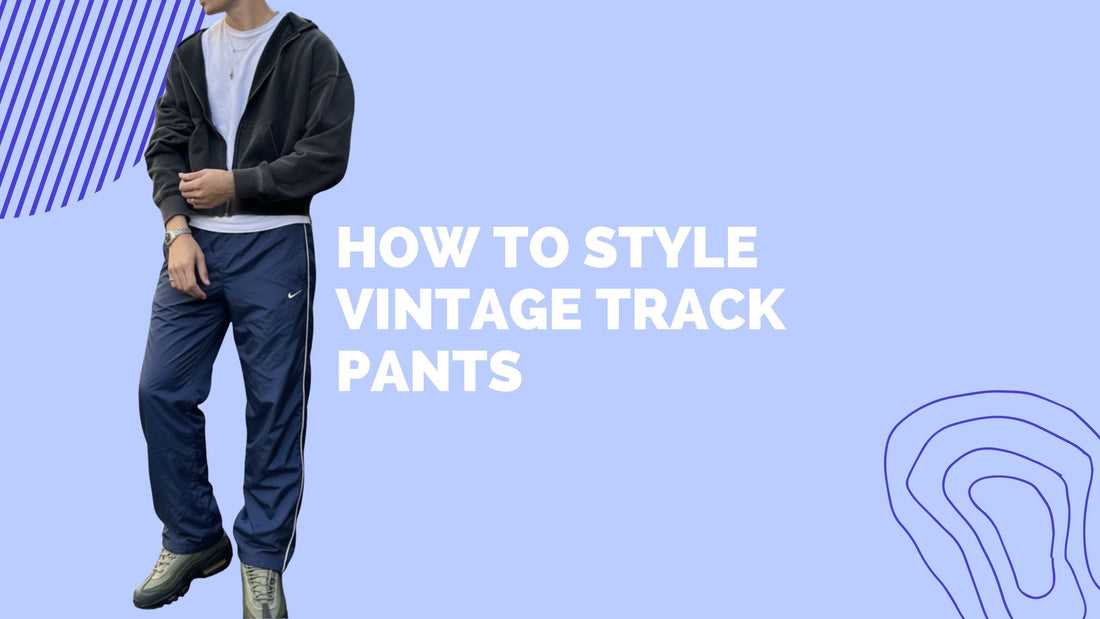 how to style vintage track pants