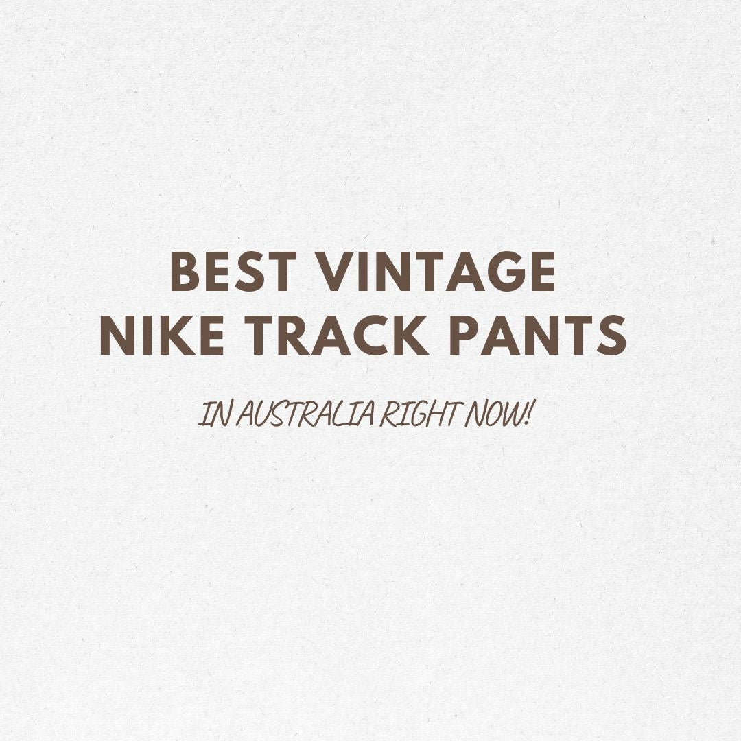 best vintage nike track pants in australia right now